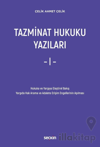 Tazminat Hukuku Yazıları - I -