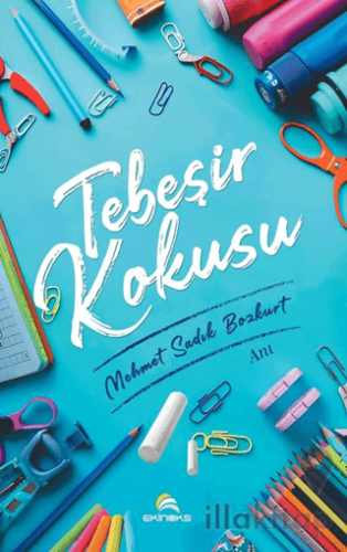 Tebeşir Kokusu