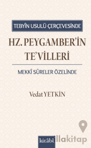 Tebyin Usulü Çerçevesinde Hz. Peygamberin Tevilleri