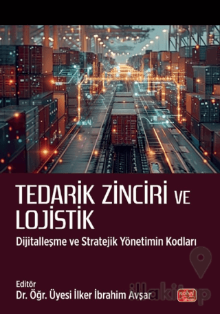 Tedarik Zinciri ve Lojistik