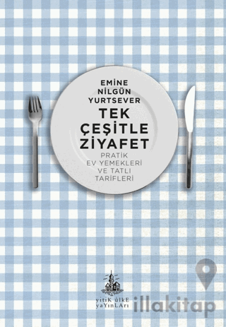 Tek Çeşitle Ziyafet