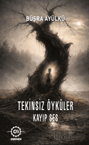 Tekinsiz Öyküler Kayıp Ses