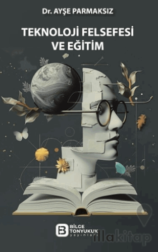 Teknoloji Felsefesi ve Eğitim