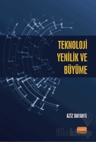 Teknoloji, Yenilik ve Büyüme