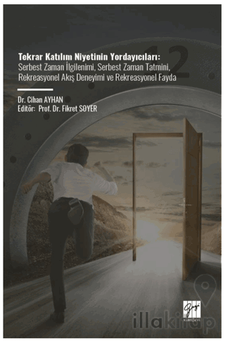 Tekrar Katılım Niyetinin Yordayıcıları