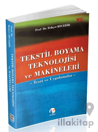 Tekstil Boyama Teknolojisi Ve Makineleri Teori Ve Uygulamalar