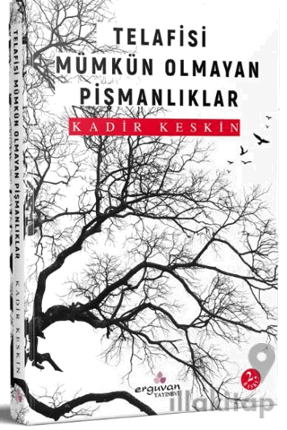 Telafisi Mümkün Olmayan Pişmanlıklar