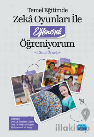 Temel Eğitimde Zekâ Oyunları ile Eğlenerek Öğreniyorum -1. Sınıf Örneğ