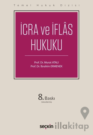 Temel Hukuk Dizisi - İcra ve İflas Hukuku (THD)
