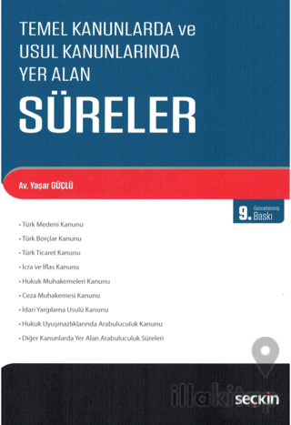 Temel Kanunlarda ve Usul Kanunlarında Yer Alan Süreler