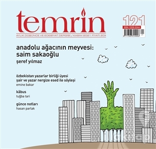 Temrin Aylık Düşünce ve Edebiyat Dergisi Sayı: 121 Kasım 2021