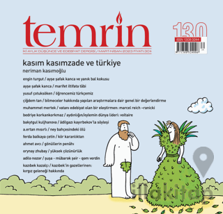 Temrin Düşünce ve Edebiyat Dergisi Sayı: 130 Mart - Nisan 2023