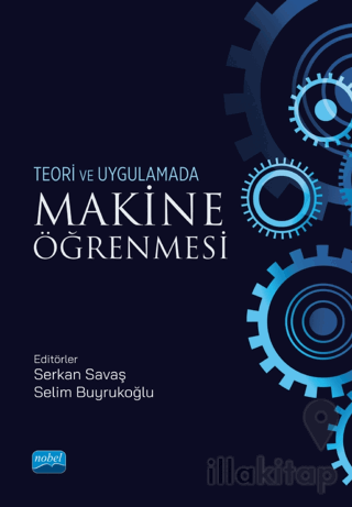 Teori ve Uygulamada Makine Öğrenmesi