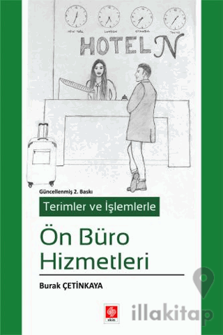 Terimler ve İşlemlerle Ön Büro Hizmetleri
