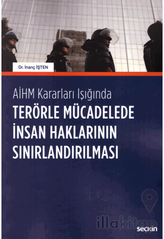Terörle Mücadelede İnsan Haklarının Sınırlandırılması