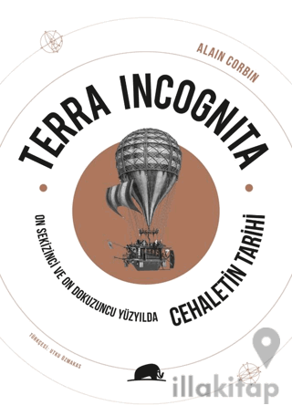 Terra Incognita - On Sekizinci ve On Dokuzuncu Yüzyılda Cehaletin Tari