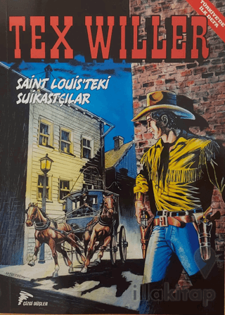 Tex Willer 6: Saint Louis'teki Suikastçılar