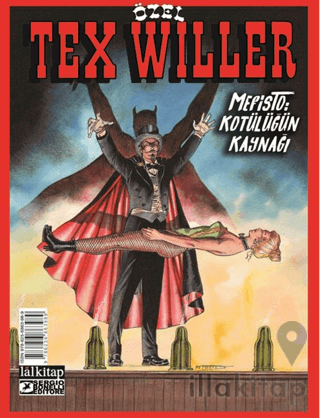 Tex Willer Özel Albüm 4 - Mefisto : Kötülüğün Kaynağı