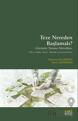 Teze Nereden Başlamalı? -Literatür Tarama Metodları-