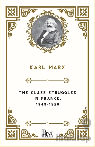 The Class Struggles In France, 1848-1850