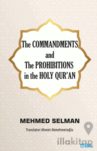 The Commandments and the Prohibitions in the Holy Qur'an