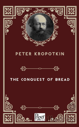 The Conquest of Bread
