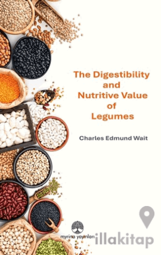 The Digestibility and Nutritive Value of Legumes
