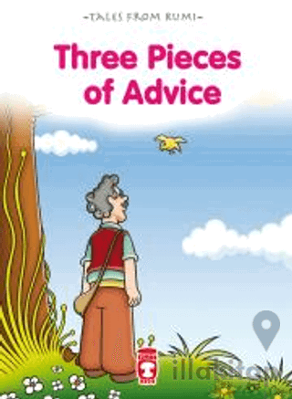 Three Pieces Of Advice - Üç Öğüt