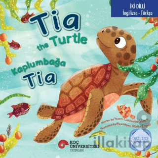 Tia the Turtle / Kaplumbağa Tia