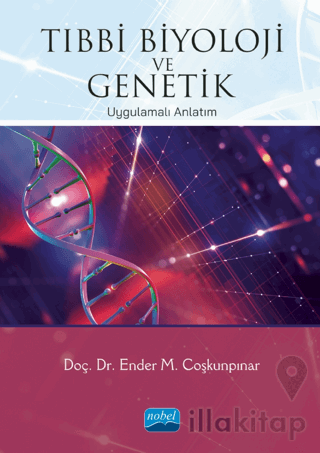 Tıbbi Biyoloji ve Genetik