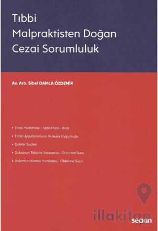 Tıbbi Malpraktisten Doğan Cezai Sorumluluk