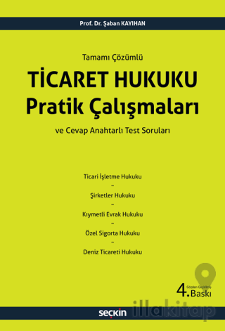 Ticaret Hukuku Pratik Çalışmaları