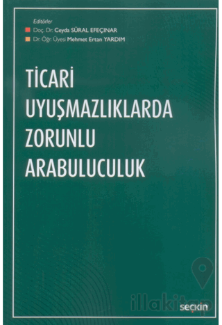 Ticari Uyuşmazlıklarda Zorunlu Arabuluculuk