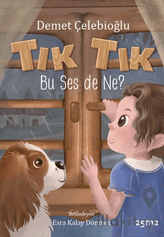 Tık Tık Bu Ses de Ne? Pencereli - Müzikli Kitap