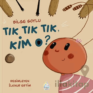 Tık Tık Tık, Kim O?