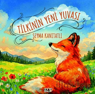Tilkinin Yeni Yuvası