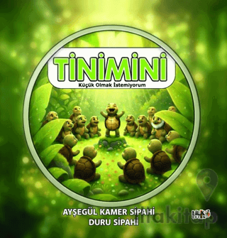 Tinimini Küçük Olmak İstemiyorum