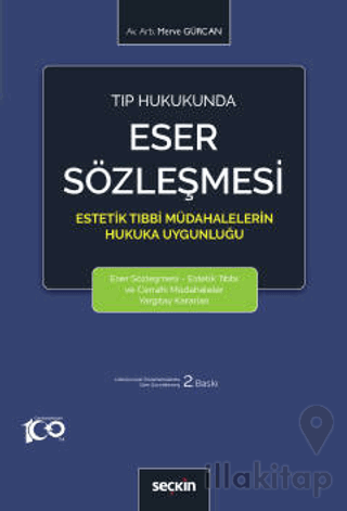 Tıp Hukukunda Eser Sözleşmesi