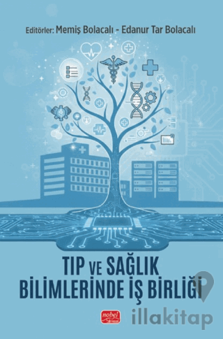 Tıp ve Sağlık Bilimlerinde İş Birliği