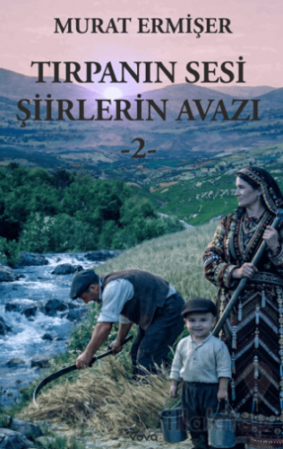 Tırpanın Sesi Şiirlerin Avazı - 2