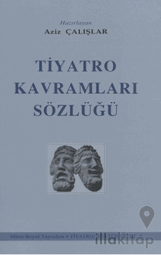 Tiyatro Kavramları Sözlüğü