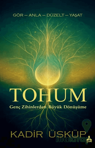 Tohum Genç Zihinlerden Büyük Dönüşüme