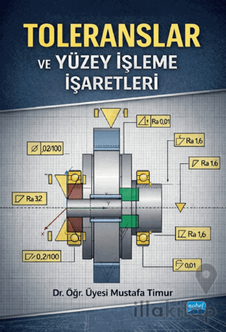 Toleranslar ve Yüzey İşleme İşaretleri