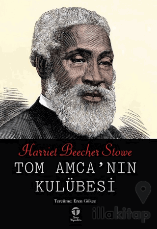 Tom Amca’nın Kulübesi