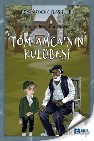 Tom Amca'nın Kulübesi