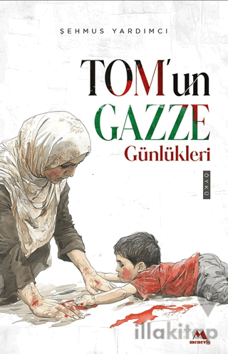 Tom’un Gazze Günlükleri