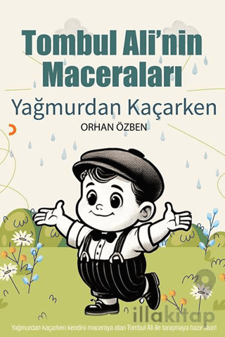 Tombul Ali’nin Maceraları – Yağmurdan Kaçarken
