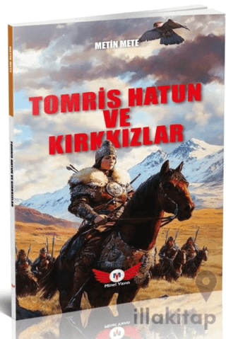Tomris Hatun ve Kırkkızlar
