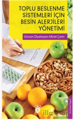 Toplu Beslenme Sistemleri İçin Besin Alerjileri Yönetimi