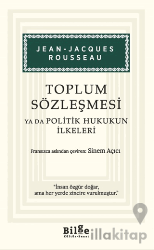 Toplum Sözleşmesi ya da Politik Hukukun İlkeleri